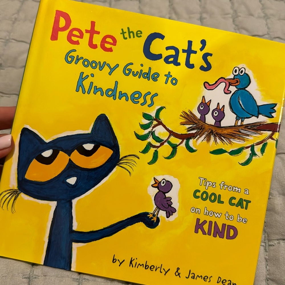 Pete the Cat’s Groovy Guide to Kindness by Kimberly & James Dean
